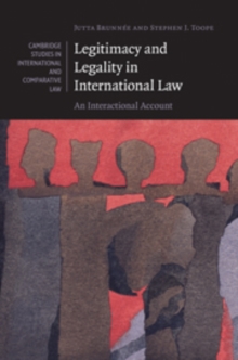 Legitimacy and Legality in International Law : An Interactional Account