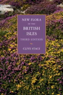 New Flora of the British Isles, Paperback Book New Flora of the British Isles, Paperback Book