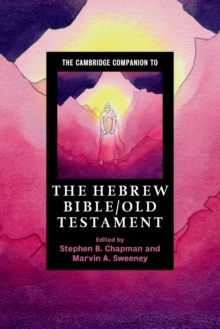 The Cambridge Companion to the Hebrew Bible/Old Testament, Paperback Book The Cambridge Companion to the Hebrew Bible/Old Testament, Paperback Book