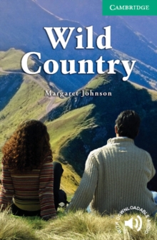 Cambridge English Readers : Wild Country Level 3, Paperback / softback Book Cambridge English Readers : Wild Country Level 3, Paperback / softback Book