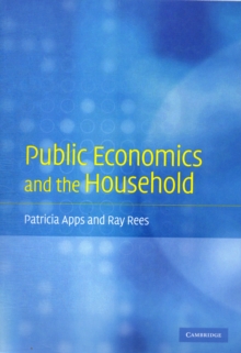 Public Economics and the Household, Paperback / softback Book Public Economics and the Household, Paperback / softback Book