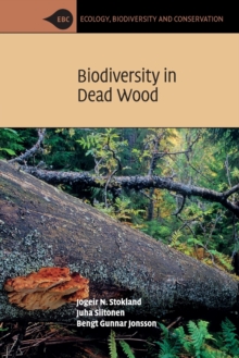 Biodiversity in Dead Wood, Paperback Book Biodiversity in Dead Wood, Paperback Book