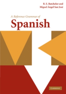 A Reference Grammar of Spanish, Paperback / softback Book A Reference Grammar of Spanish, Paperback / softback Book