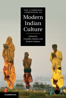 The Cambridge Companion to Modern Indian Culture, Paperback / softback Book The Cambridge Companion to Modern Indian Culture, Paperback / softback Book