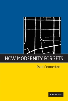 How Modernity Forgets