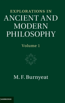 Explorations in Ancient and Modern Philosophy : Volume 1, Hardback Book Explorations in Ancient and Modern Philosophy : Volume 1, Hardback Book