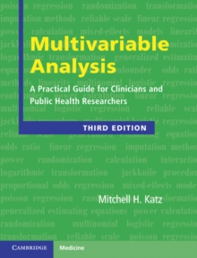 Multivariable Analysis : A Practical Guide for Clinicians and Public Health Researchers, Hardback Book Multivariable Analysis : A Practical Guide for Clinicians and Public Health Researchers, Hardback Book