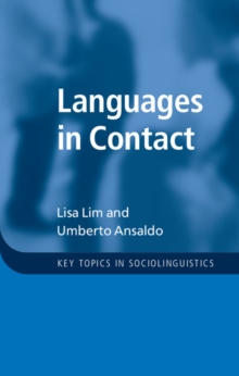 Key Topics in Sociolinguistics : Languages in Contact, Hardback Book Key Topics in Sociolinguistics : Languages in Contact, Hardback Book