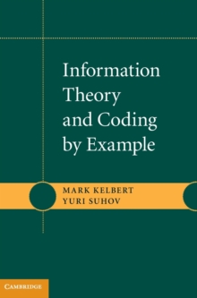 Information Theory and Coding by Example, Hardback Book Information Theory and Coding by Example, Hardback Book