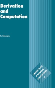 Derivation and Computation : Taking the Curry-Howard Correspondence Seriously