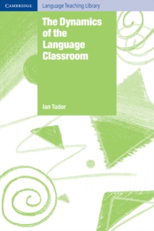 The Dynamics Of The Language Classroom