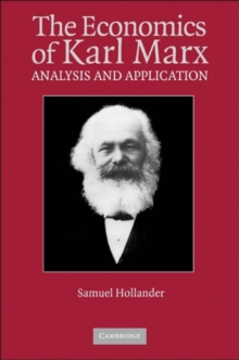 The Economics of Karl Marx : Analysis and Application, Paperback / softback Book The Economics of Karl Marx : Analysis and Application, Paperback / softback Book