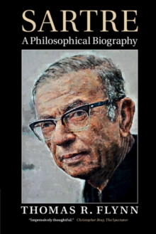 Sartre : A Philosophical Biography, Hardback Book Sartre : A Philosophical Biography, Hardback Book
