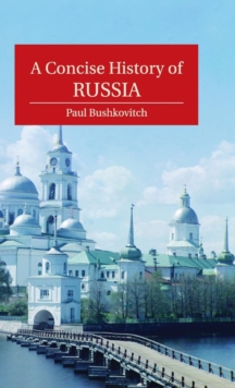 A Concise History of Russia, Hardback Book A Concise History of Russia, Hardback Book
