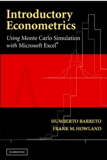 Introductory Econometrics : Using Monte Carlo Simulation with Microsoft Excel, Hardback Book Introductory Econometrics : Using Monte Carlo Simulation with Microsoft Excel, Hardback Book