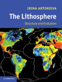 The Lithosphere : An Interdisciplinary Approach, Hardback Book The Lithosphere : An Interdisciplinary Approach, Hardback Book
