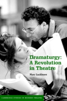 Dramaturgy : A Revolution in Theatre