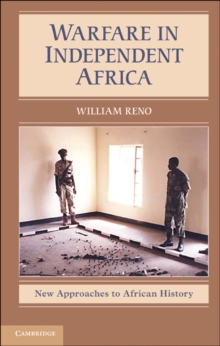 Warfare in Independent Africa, Hardback Book Warfare in Independent Africa, Hardback Book