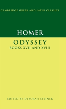 Homer: Odyssey Books XVII-XVIII, Hardback Book Homer: Odyssey Books XVII-XVIII, Hardback Book