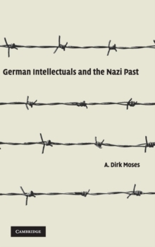 German Intellectuals and the Nazi Past