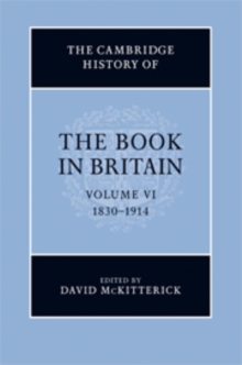 The Cambridge History of the Book in Britain, Hardback Book The Cambridge History of the Book in Britain, Hardback Book