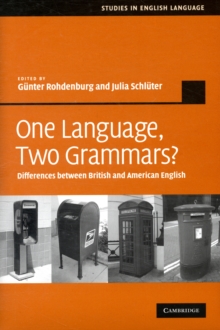 One Language, Two Grammars? : Differences between British and American English, Hardback Book One Language, Two Grammars? : Differences between British and American English, Hardback Book