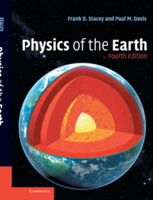 Physics of the Earth, Hardback Book Physics of the Earth, Hardback Book