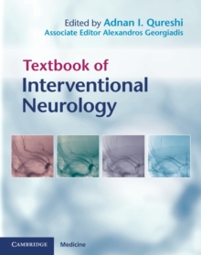 Textbook of Interventional Neurology, Hardback Book Textbook of Interventional Neurology, Hardback Book