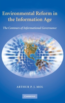 Environmental Reform in the Information Age : The Contours of Informational Governance