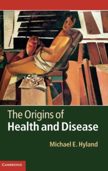 The Origins of Health and Disease, Hardback Book The Origins of Health and Disease, Hardback Book