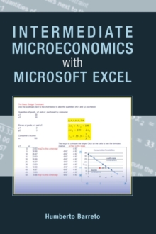 Intermediate Microeconomics with Microsoft Excel, Hardback Book Intermediate Microeconomics with Microsoft Excel, Hardback Book