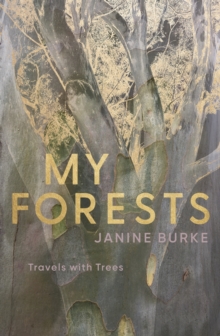 My Forests : Travels with Trees