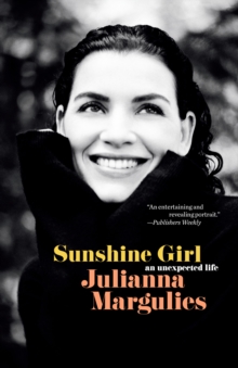 Sunshine Girl : An Unexpected Life