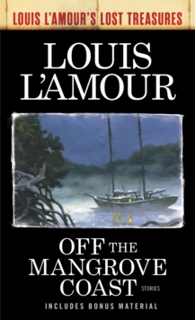 Off the Mangrove Coast : Stories, Paperback / softback Book Off the Mangrove Coast : Stories, Paperback / softback Book