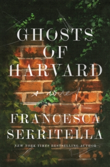 Ghosts of Harvard : A Novel, Hardback Book Ghosts of Harvard : A Novel, Hardback Book