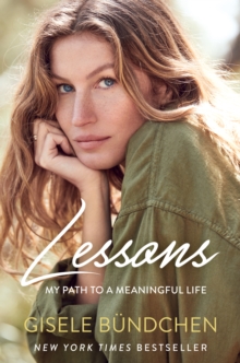 Lessons : My Path to a Meaningful Life