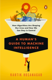 Human's Guide to Machine Intelligence