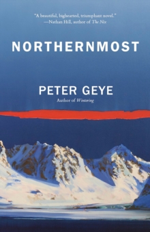 Northernmost : A Novel