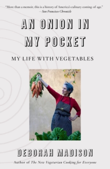 Onion in My Pocket, An : My Life with Vegetables