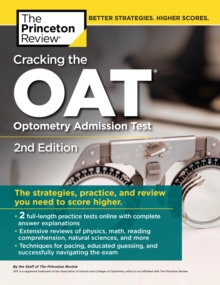 Cracking the OAT : 2 Practice Tests + Comprehensive Content Review, Paperback / softback Book Cracking the OAT : 2 Practice Tests + Comprehensive Content Review, Paperback / softback Book