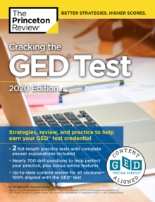 Cracking the GED Test with 2 Practice Tests : 2020 Edition, Paperback / softback Book Cracking the GED Test with 2 Practice Tests : 2020 Edition, Paperback / softback Book