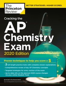 Cracking the AP Chemistry Exam, 2020 Edition, Paperback / softback Book Cracking the AP Chemistry Exam, 2020 Edition, Paperback / softback Book