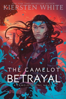 The Camelot Betrayal