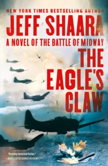 The Eagle's Claw : A Novel of the Battle of Midway