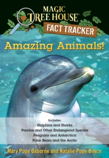 Amazing Animals! Magic Tree House Fact Tracker Collection