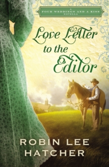 Love Letter to the Editor : A Four Weddings and A Kiss Novella