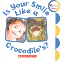 IS YOUR SMILE LIKE A CROCODILES, Hardback Book IS YOUR SMILE LIKE A CROCODILES, Hardback Book