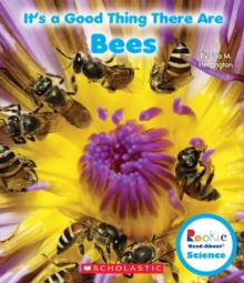 ITS A GOOD THING THERE ARE BEES, Paperback Book ITS A GOOD THING THERE ARE BEES, Paperback Book