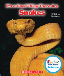 ITS A GOOD THING THERE ARE SNAKES, Paperback Book ITS A GOOD THING THERE ARE SNAKES, Paperback Book