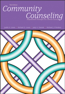 Community Counseling : Empowerment Strategies for a Diverse Society, Hardback Book Community Counseling : Empowerment Strategies for a Diverse Society, Hardback Book